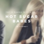top10 Places to pick up hot sugar babes in Sydney